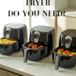 Air fryer size guide showing small medium and large air fryers with food capacity comparison on kitchen counter