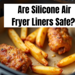 Are silicon air fryer linear safe?